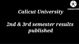 Calicut University 2nd & 3rd semester results published