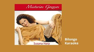 10 Bilongo Karaoke - Susana Harp, Misterios Gozosos