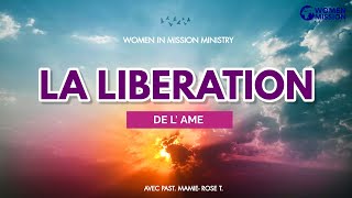 LA LIBERATION DE L' AME