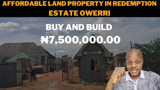 ₦7.5M BUY AND BUILD LAND FOR SALE IN REDEMPTION ESTATE OWERRI / LAND FOR SALE IN OWERRI