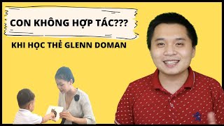 Bạn nên làm gì nếu tráo thẻ Glenn Doman mà con không hợp tác?