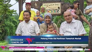 Pahang Pride Kid Parlimen Temerloh Meriah