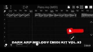 [FREE]DARK ARP MELODY MIDI KIT VOL.3