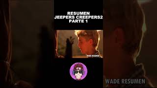 JEEPERS CREEPERS 2 RESUMEN PARTE 1  #jeeperscreepers  #zombieshorts  #resumen