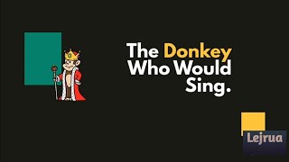 📺The Donkey Who Would Sing • Animal Story • Lejrua