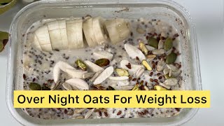 OVERNIGHT OATS - Easy and Healthy Recipe/Weightloss recipe for Breakfast/Healthy Recipe/Breakfast