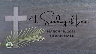 4th Sunday of Lent | March 19, 2023 | 4:30 PM