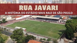 RUA JAVARI: A história do estádio do Juventus da Mooca