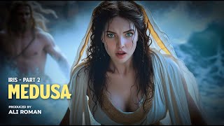 Medusa - Iris - Chapter 2 - Short Film #medusamovie #medusafilm #medusa