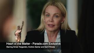 Heart of the Matter - Parade.com Exclusive