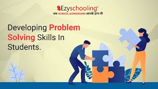 Developing Problem Solving Skills In Students | Main Session | Ezyschooling