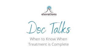 When to Know When Treatment is Complete | Doc Talks with Dr. Michael Connolly