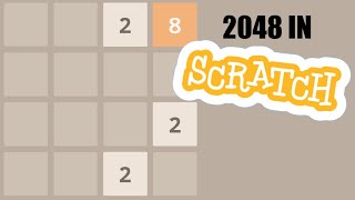 Creating 2048 in Scratch! (Part 2)