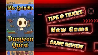 Idle Grindia Dungeon Quest, Review/Guide