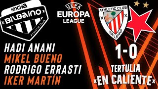 Tertulia "En caliente" / Athletic Club-Slavia Praha / 3ª jorn. Europa League 24/25 / Jueves 24/10/24