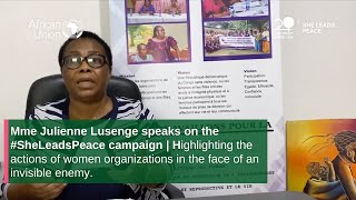 Mme Julienne Lusenge speaks on the #SheLeadsPeace campaign