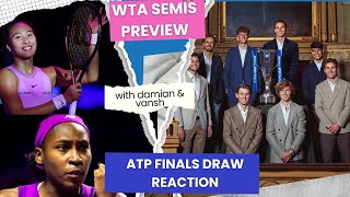 ATP Finals Draw Reaction · Alcaraz & Sinner in separate groups · WTA Finals semis set · Swiatek out