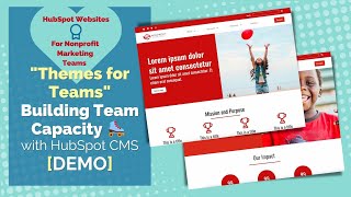 Building Team Capacity 🛼 with HubSpot CMS Hub "Themes for Teams" - A Demo of the Tool