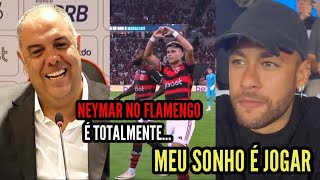 NEYMAR MANDA RECADO PRO FLAMENGO APÓS VITÓRIA CONTRA O GRÊMIO E MARCO BRAZ FALA DE NEYMAR NO MENGÃO