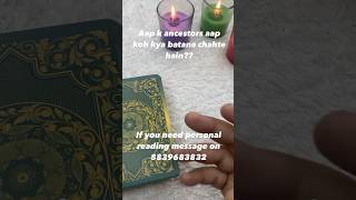 Aap k pittra aap koh kya bolna chahte/#tarot #tarotreading #astrology #tarotcards #tarotcardreading