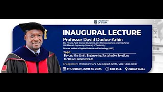 Inaugural Lecture by Prof. David Dodoo-Arhin