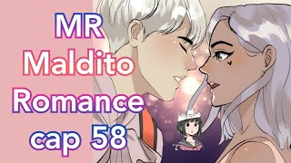 MR Maldito Romance cap 58 Traducido