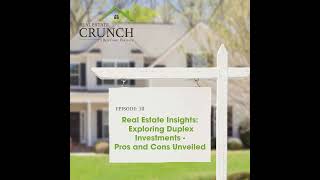 Real Estate Insights: Exploring Duplex Investments - Pros and Cons Unveiled