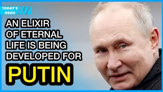 An elixir of eternal life is being developed for Putin: The Times told how he bathes in blood