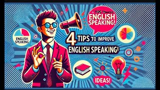 4 Essential Tips to Instantly Improve Your English Speaking Skills! #englishwithrahat