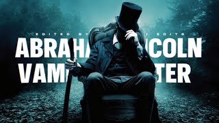 Abraham Lincoln: Vampire Hunter ||| In the Footsteps