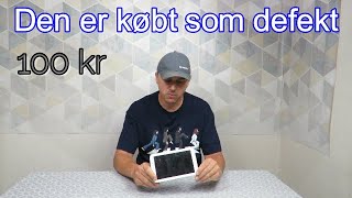 Hvad kan man købe på  DBA FOR 100KR ? - EN DEFEKT SAMSUNG TABLET - kan den laves?