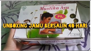 Unboxing jamu bersalin 40 hari Mustika Ayu Air mancur