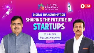 LIVE:- DIGITAL TRANSFORMATION: SHAPING THE FUTUTRE OF STARTUPS