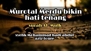 Surah Al -Mulk (Kerajaan) - Syehk Muhammad abdul Hadi Toure