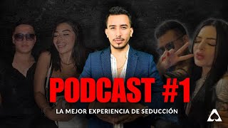 💥PODCAST #1 | Como ser un HOMBRE ATRACTIVO😎 | Cómo SALIR CON LAS MUJERES MÁS HERMOSAS DE TU PAÍS 🔥