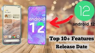 Android 12  Is Here - Top 10+ Features & New Animations New UI ⚡⚡By InfoTech Reloaded