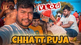 CHHATT PUJA VLOG | VIKAS CHOUDHARY VLOG