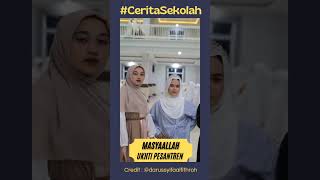 Ukhty" Pesantren #ceritasiswa #ceritasekolah #historysekolah ( sumber : @darussyifaalfithroh )