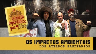 OS IMPACTOS AMBIENTAIS DOS ATERROS SANITÁRIOS