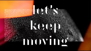 Forward 2021 Teaser "Keep Moving" by Found Studio