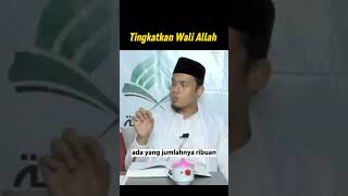 Tingkatkan Wali Allah