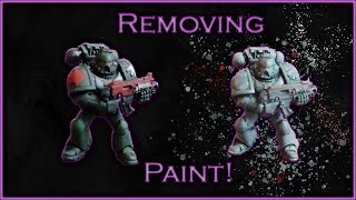 Removing Paint from Minis