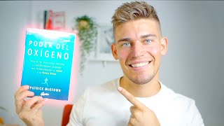 El Poder del OXÍGENO - Mejora tu salud y tu forma física - Resumen de libro de Patrick McKeown