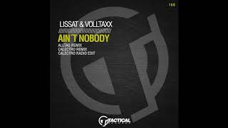 TR158 Lissat & Voltaxx   Ain't Nobody (Alltag Remix)