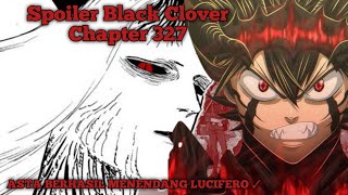 Spoiler Black Clover 327 - Judul Anti Sihir