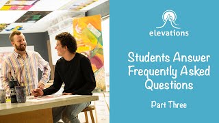 Students Answer Frequently Asked Questions Pt. 3 | Elevations RTC