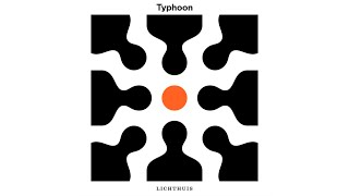 Nieuw album 'Lichthuis' nu uit! - Typhoon