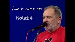 Djordje Balasevic - Dok je nama nas (emisija) KOLAZ 4