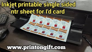 inkjet printable single sided ntr sheet 12x18|Epson L1800|#idcards