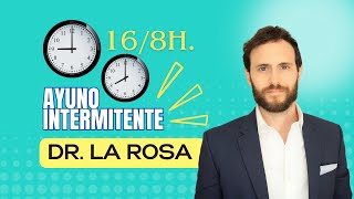 Ayuno intermitente REVOLUCIONA tu salud, SECRETOS del  Dr. la Rosa